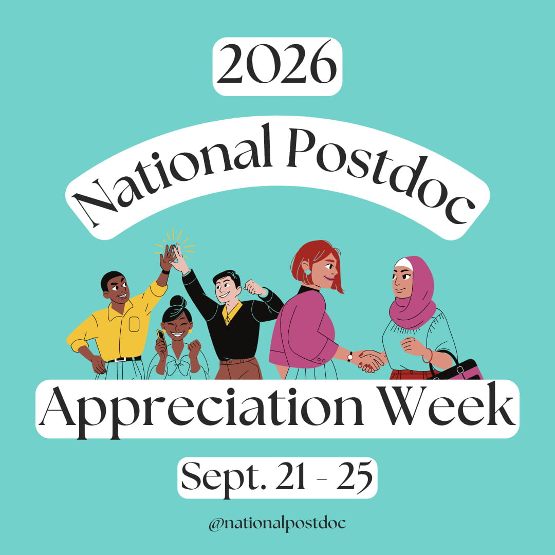 Smiling postdocs with text "2026 National Postdoctoral Appreciation Week" Instagram @nationalpostdoc